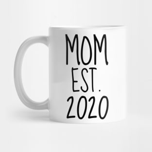 mom est. 2020 Mug